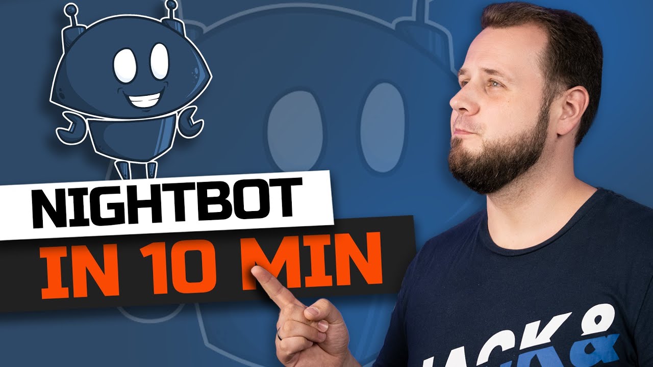 NIGHTBOT Chatbot TUTORIAL für TWITCH, YouTube und Trovo einrichten in 10 MINUTEN (deutsch/german)
