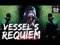Vessel&#39;s Requiem for a Dead Love?