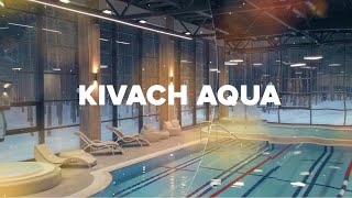 Kivach Aqua