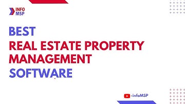 Know The 10 Best Real Estate Property Management Software