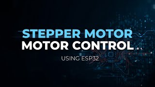 Stepper Motor Control with ESP32 | ULN2003 Driver | ESP32IIoT #ESP32#StepperMotor#ULN2003#IoTProject