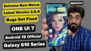 Прошивка ONE UI 7 ExtremeROM для Nexus 2.6.4 Galaxy S10 Plus screenshot 2