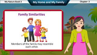 My Nature Class 3 Chapter 3 My Home and My Family