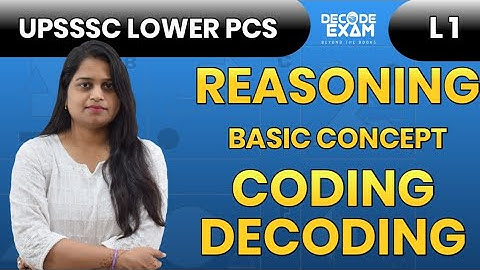 UPSSSC Reasoning Class | CODING DECODING-1 | CODING DECODING Reasoning Tricks in Hindi | #lowerPCS
