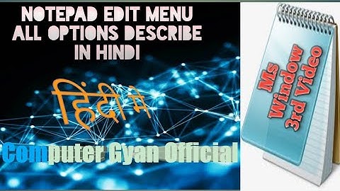 Notepad Edit Menu all options Describe in Hindi