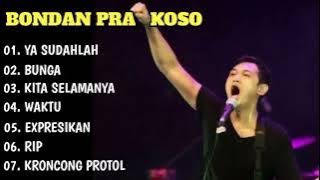 BONDAN PRAKOSO FULL ALBUM TERBAIK