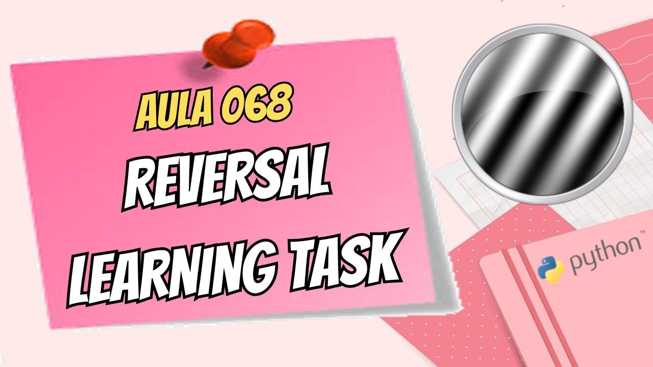 PsychoPy – Aula 068 | Reversal Learning Task - YouTube