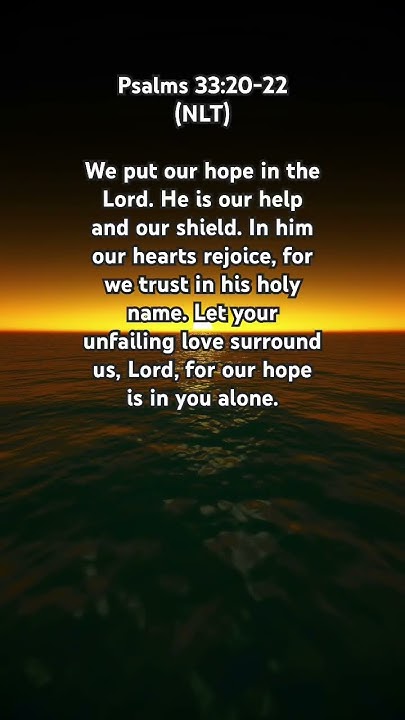 the-lord-is-our-help-and-shield-psalms-33-20-22-nlt-very