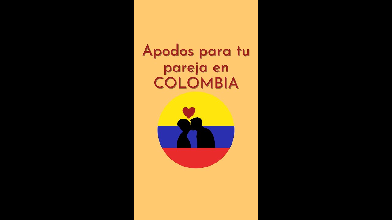 APODOS para tu PAREJA en Colombia 🇨🇴 - YouTube