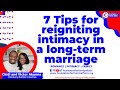 7 Tips for reigniting intimacy in a long-term marriage | Chidi and Victor Akunna