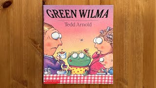 Ash reads Green Wilma by Tedd Arnold