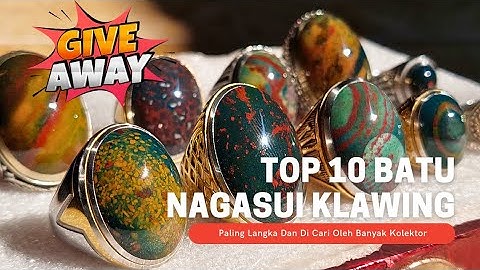 TOP 10 Batu Akik Nagasui Klawing KOLEKTOR ITEM Yang Paling Banyak Di Cari Orang #batuakik