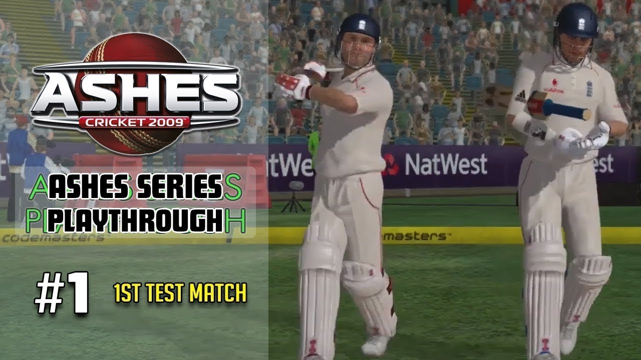 WHAT A GREAT GAME | Ashes Cricket 2009: Ashes Series Playthrough (#1)