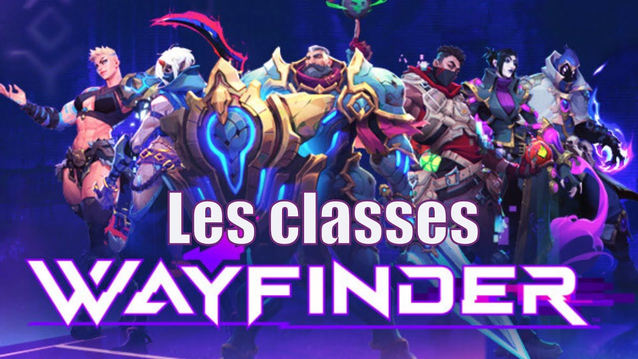 Présentation des classes *actuelles* dans Wayfinder