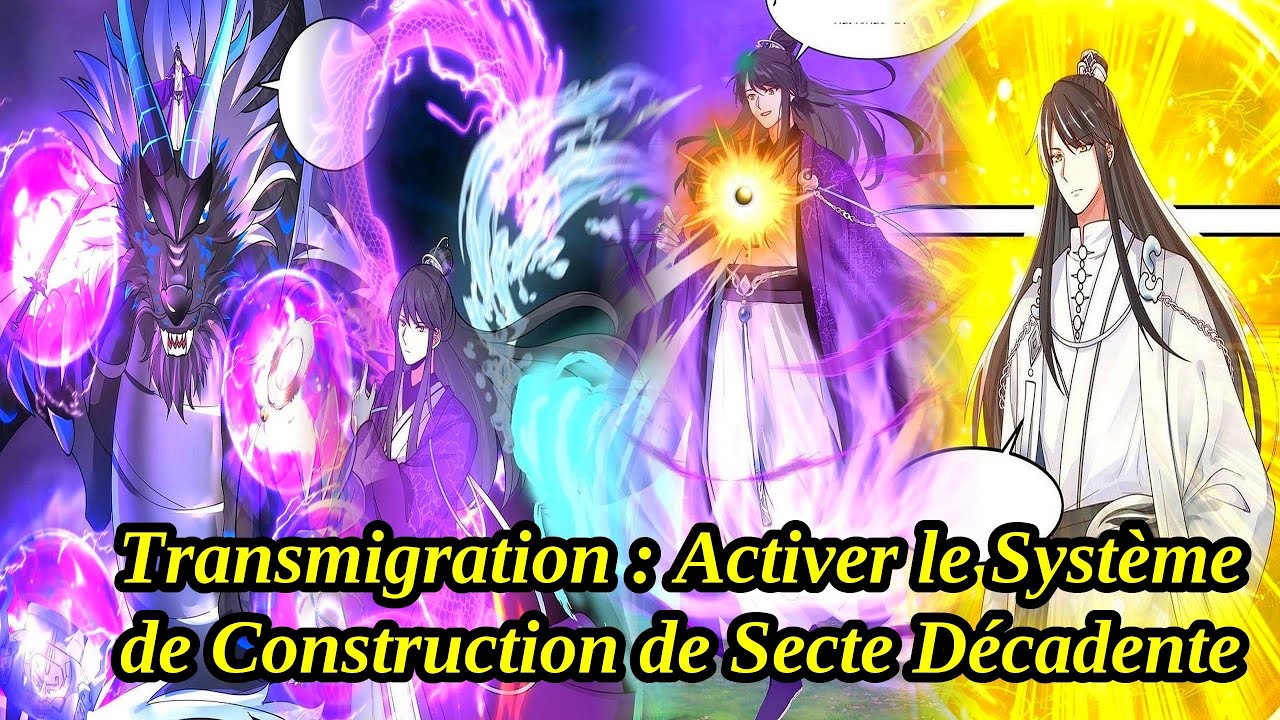 Transmigration : Activer le Système de Construction de Secte Décadente | Résumé Manhwa