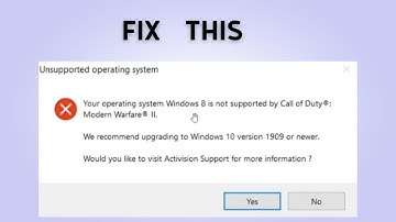 How to Fix “Your operating system Windows 8 is not supported” in Modern Warfare 2