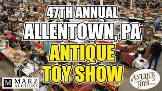 Antique Toys goes to The Allentown PA 47th Annual Toy Show 2025