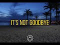 It's Not Goodbye - Laura Pausini (Lyrics)