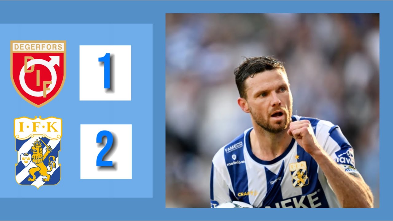 Degerfors mot IFK Göteborg 1-2 | höjdpunkter