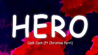 Cash Cash - HERO (ft  Christina Perri) [Lyrics\/Vietsub] ~ TikTok Hits ~