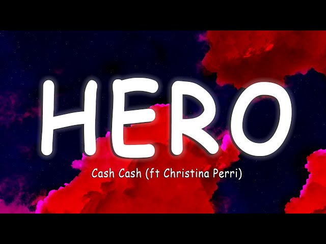 Cash Cash - HERO (ft  Christina Perri) [Lyrics/Vietsub] ~ TikTok Hits ~ class=