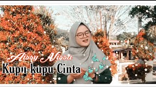 Kupukupu Cinta   Aissy Rafiatunnisa cover
