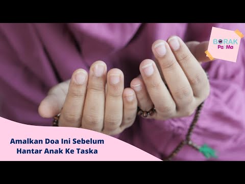 Video: Cara Menghantar Anak Ke Taska