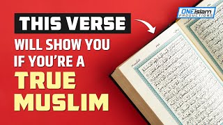 THIS VERSE WILL SHOW YOU IF YOU’RE A TRUE MUSLIM screenshot 3