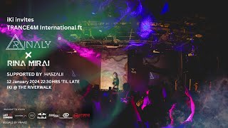 TRANCE4M International ft Rinaly x Rina Mirai @ iKi Singapore [12.01.2024]