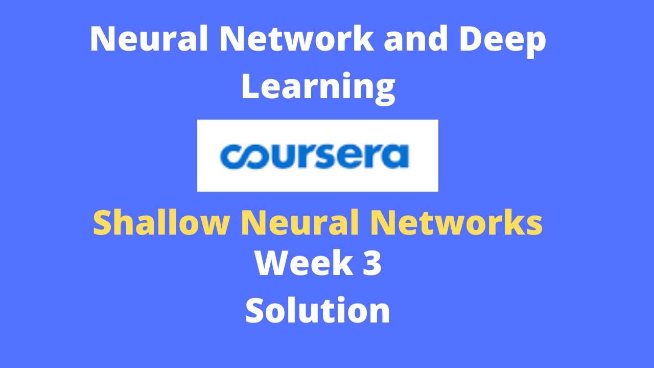 neural networks and deep learning week 3 assignment