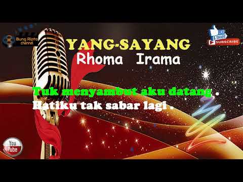 YANG (SAYANG)-Rhoma Irama Karaoke Dangdut tanpa vokal