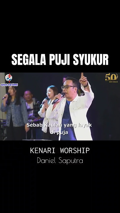 Segala Puji Syukur | cover by Kenari Worship | Daniel Saputra