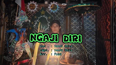 GUS SANDI ROIS - NGAJI DIRI | Lihat Deskripsi