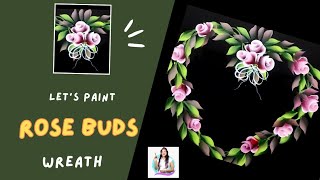 How to paint Rosebud Wreath|Easy Rosebud Wreath|Rosebud wreath in acrylics