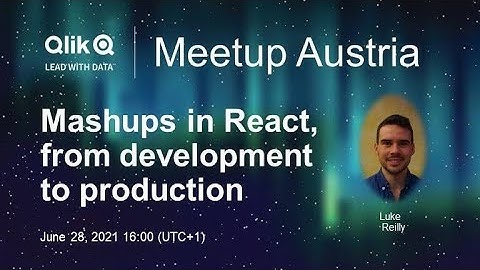 QlikMeetup 7 Mashups in React