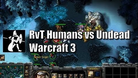 RvT Human vs Undead: 1v1 Warcraft 3 Gameplay Replay Commentary POV