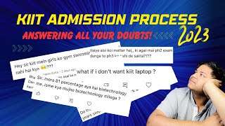 KIIT ADMISSION PROCESS 2023 || ANSWERED ALL YOUR QUESTIONS || KIIT UNIVERSITY screenshot 4