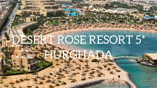 DESERT ROSE RESORT 5* Hurghada - nice & warm welcome place