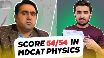 How i SCORED 54/54 in MDCAT physics|MDCAT 2025🔥