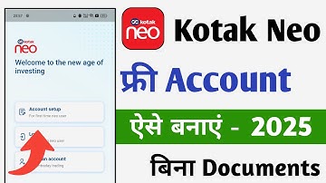 How To Open Your Kotak Neo Demat Account | Kotak Neo Me Apna Demat Account Kaise Banaye 2025