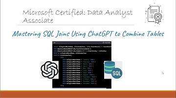 Mastering SQL Joins Using ChatGPT to Combine Tables