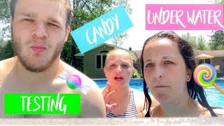 Testing Candy Under Water!