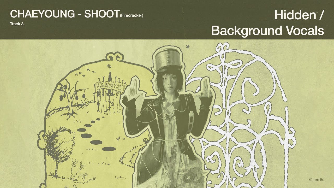 CHAEYOUNG - SHOOT (Firecracker) [Dolby Atmos Hidden | Background Vocals + ad-libs]