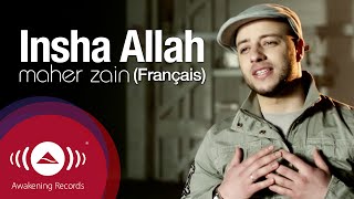 Maher Zain - Inchallah (Français) | Insha Allah (French Version) |  Video Resimi