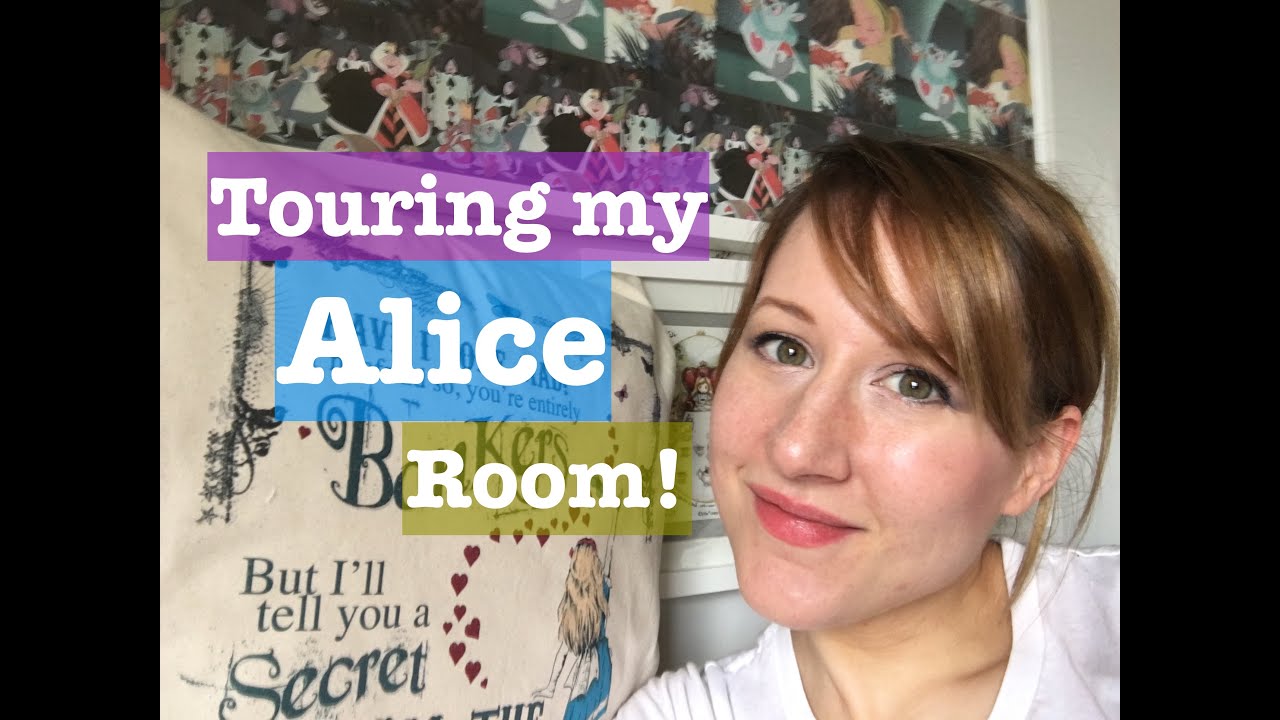 Touring my Alice Room!
