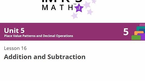 5 5 16 Illustrative Math Grade 5 Unit 5 Lesson 16
