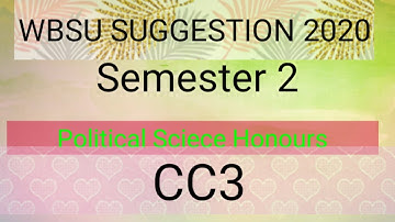 wbsu 2nd semester politcal science honours suggestion for 2020 CC3