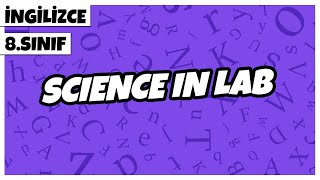 8. Sınıf İngilizce - Science in Lab | 2022