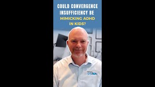 Could Convergence Insufficiency Be Mimicking ADHD In Kids?