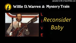 Willie D. Warren & Mystery Train - Reconsider Baby (Kostas A~171)